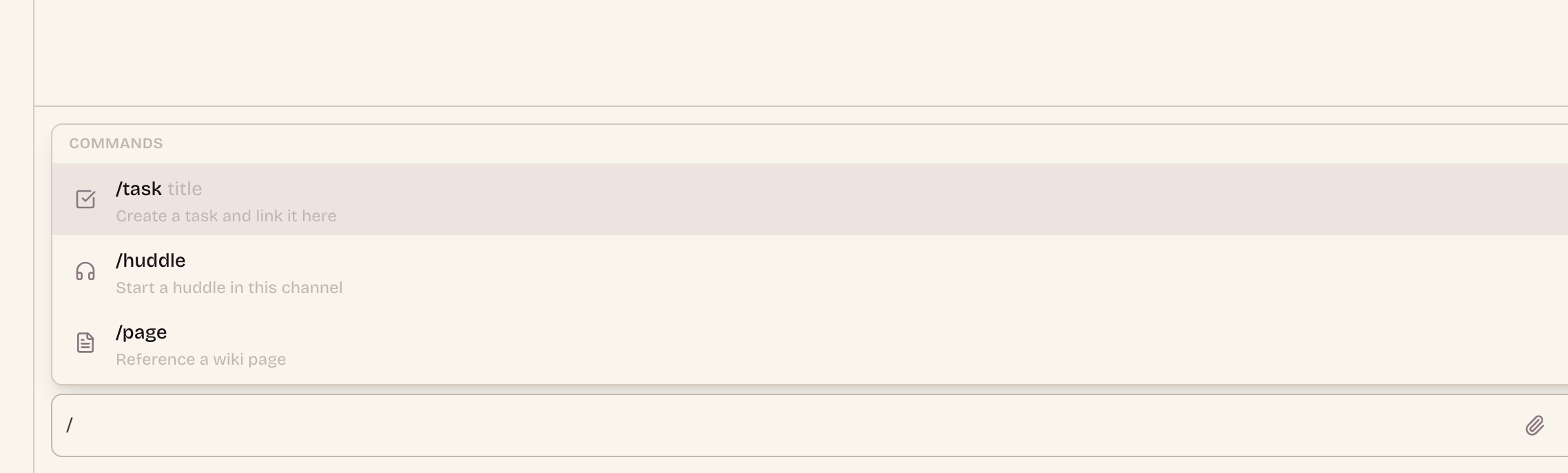 Type a leading slash and the command menu opens above the composer: /task, /huddle, and /page, acting commands rather than text formatting.
